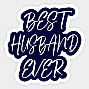 Best husband ever Sticker